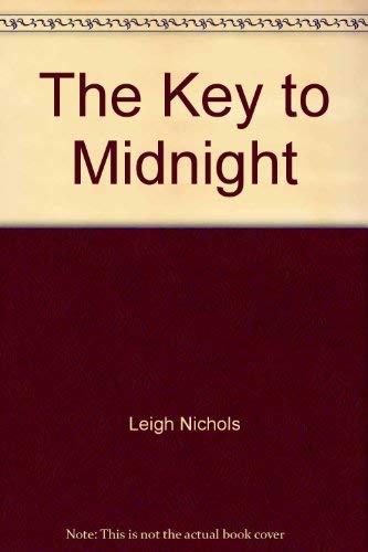 Beispielbild fr The Key to Midnight zum Verkauf von Better World Books