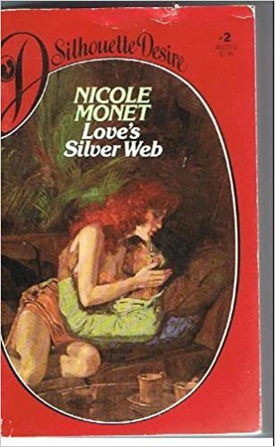 Stock image for Love's Silver Web (Silhouette Desire, #2) for sale by Half Price Books Inc.