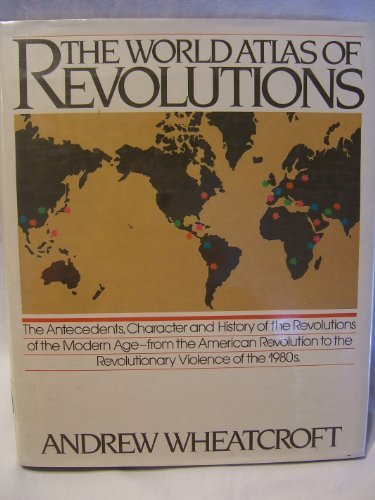 9780671462864: World Atlas of Revolutions
