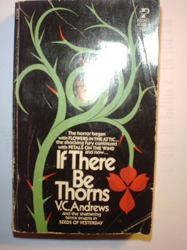 Stock image for If There Be Thorns for sale by Better World Books: West
