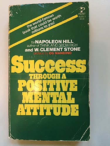 Beispielbild fr Success Through a Positive Mental Attitude zum Verkauf von Irish Booksellers