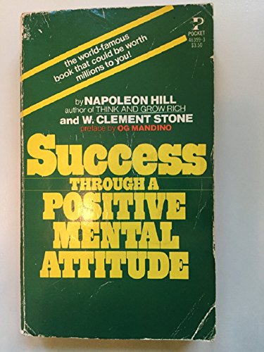 Stock image for Success Through a Positive Mental Attitude for sale by Irish Booksellers