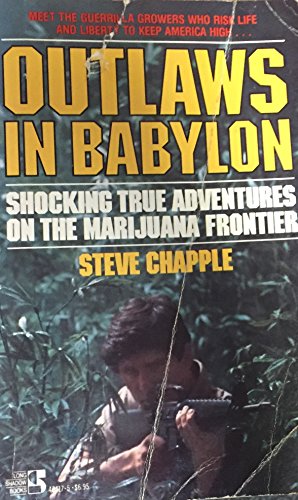 Beispielbild fr Outlaws in Babylon: Shocking True Adventures on the Marijuana Frontier zum Verkauf von Bank of Books