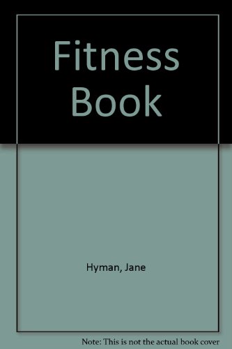 Fitness Book (9780671464332) by Hyman, Jane