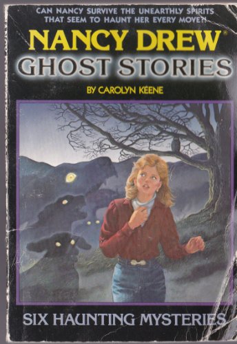 9780671464684: The Campus Ghost/The Ghost Dogs of Whispering Oaks/Blackbeard's Skull/The Ghost Jogger/The Curse of the Frog/The Greenhouse Ghost (Nancy Drew Ghost Stories 1, 27, 59, 89, 107 & 133)