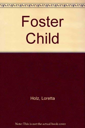 Stock image for Foster Child for sale by Redux Books