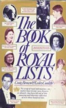 Beispielbild fr The Book of Royal Lists zum Verkauf von BooksByLisa