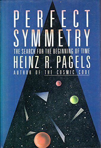 9780671465483: Perfect Symmetry: The Search for the Beginning of Time