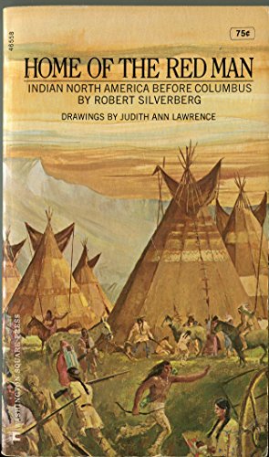 Stock image for Home of the Red Man: Indian North America Before Columbus for sale by HPB-Diamond