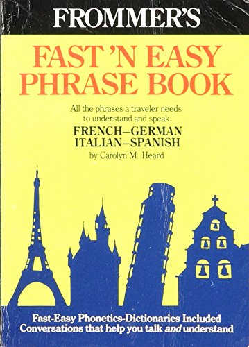 Beispielbild fr Fast N' Easy Phrase Book: French German Italian Spanish zum Verkauf von medimops