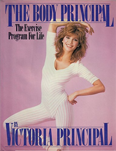 Imagen de archivo de The Body Principal: The Exercise Program for Life a la venta por BookHolders
