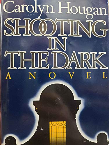 Beispielbild fr Shooting in the Dark : A Novel zum Verkauf von Better World Books