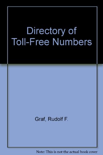 Directory of Toll Free Numbers (9780671467296) by Rudolf F. Graf
