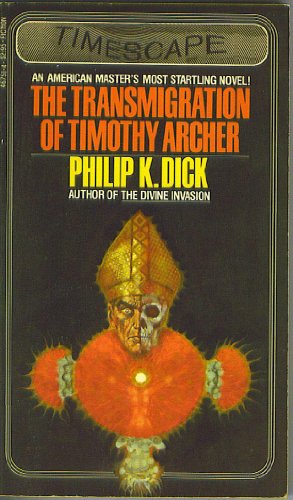 9780671467517: The Transmigration of Timothy Archer