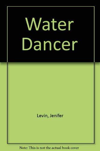 Beispielbild fr Water Dancer zum Verkauf von Better World Books
