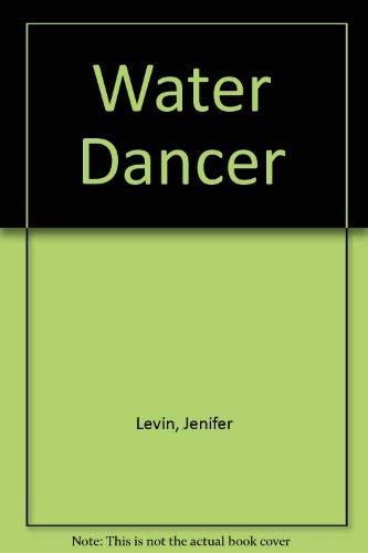 Water Dancer - Jenifer Levin