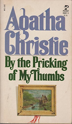 Stock image for By the Pricking of My Thumbs for sale by Better World Books