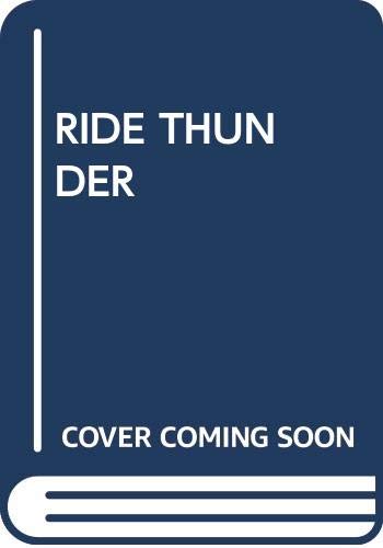 Beispielbild fr Ride Thunder zum Verkauf von Robinson Street Books, IOBA