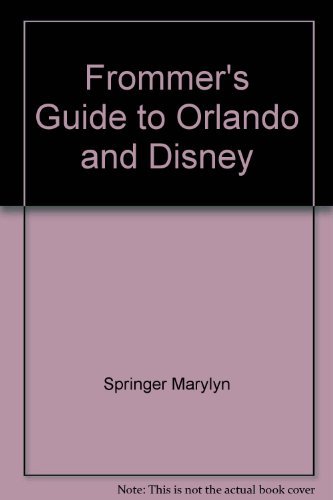 9780671469184: Frommer's Guide to Orlando and Disney