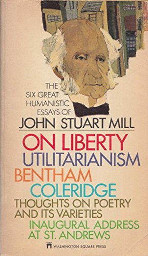 9780671470586: Six Great Humanistic Essays of John Stuart Mill