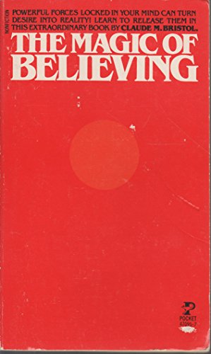 Stock image for Magic of Believing for sale by Better World Books: West