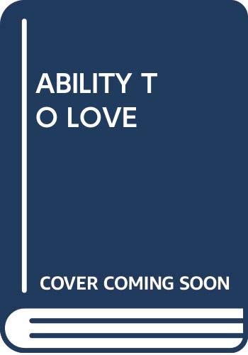 Stock image for The Ability To Love for sale by Library House Internet Sales