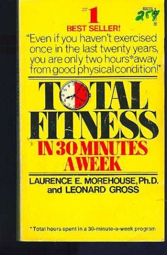 Stock image for Total Fitness in Thirty Minutes for sale by Better World Books: West