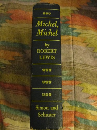 Michel, Michel (9780671472467) by Robert Lewis