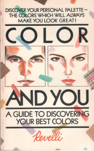 Beispielbild fr Color and You: Discover How the Right Colors Can Make You Look Your Best, Enhance Your Wardrobe, Your Image, and Everything You Do! zum Verkauf von ThriftBooks-Dallas
