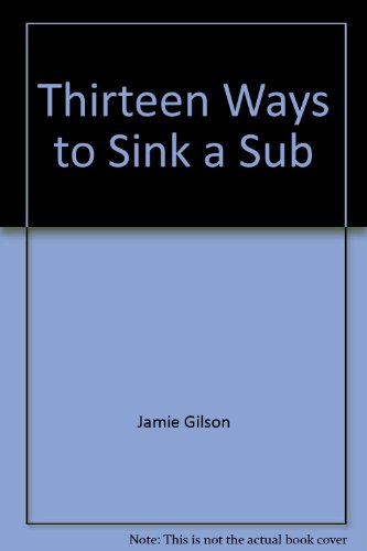 Stock image for Thirteen Ways to Sink a Sub for sale by SecondSale