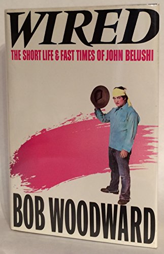 Beispielbild fr Wired: The Short Life and Fast Times of John Belushi zum Verkauf von Jenson Books Inc