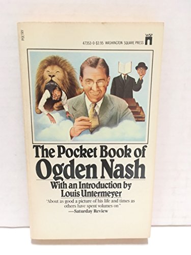 Beispielbild fr The Pocket Book of Ogden Nash zum Verkauf von Better World Books