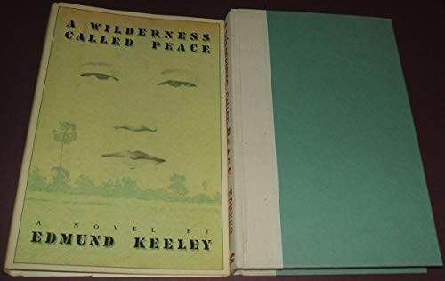 A Wilderness Called Peace (9780671474164) by Keeley, Edmund