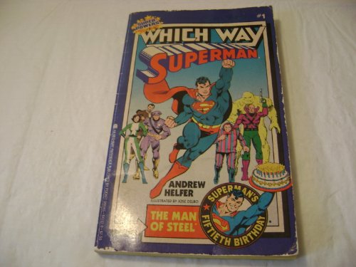 Stock image for Superman: The Man of Steel Super Heroes Which Way Book #1 for sale by Nerman's Books & Collectibles