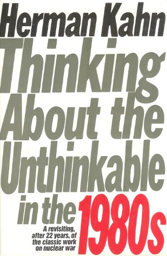 Stock image for Thinking About the Unthinkable in the 1980s for sale by Project HOME Books