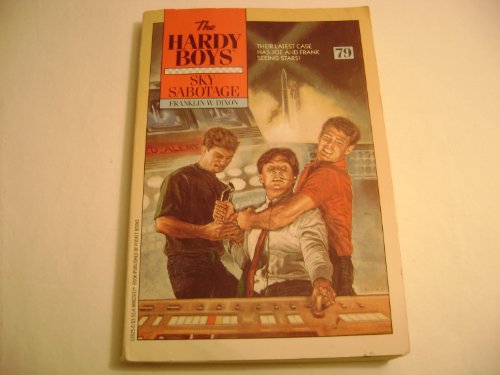 Sky Sabotage (The Hardy Boys #79) (9780671475574) by Dixon, Franklin W