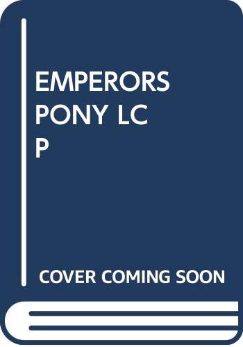 Stock image for The Emperor's Pony for sale by ThriftBooks-Dallas