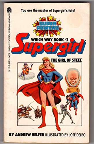 Stock image for Supergirl: The Girl of Steel for sale by Front Cover Books