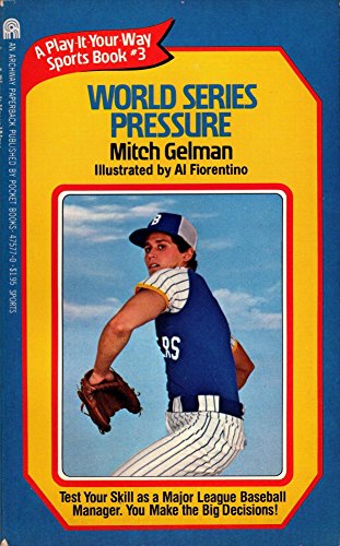 9780671475772: World Series Pressure, Play It Your Way Sports Book No. 3