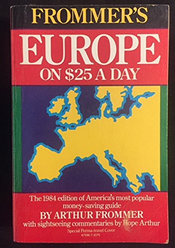 Imagen de archivo de Europe on Twenty Five Dollars a Day a la venta por Irish Booksellers