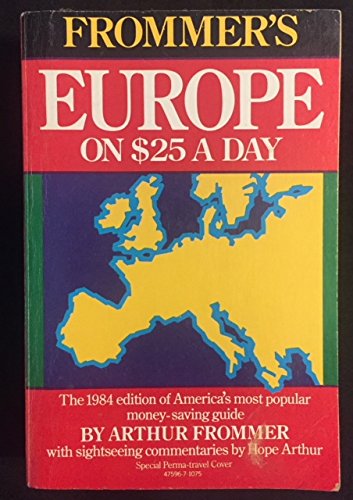 Stock image for Europe on Twenty Five Dollars a Day for sale by Irish Booksellers