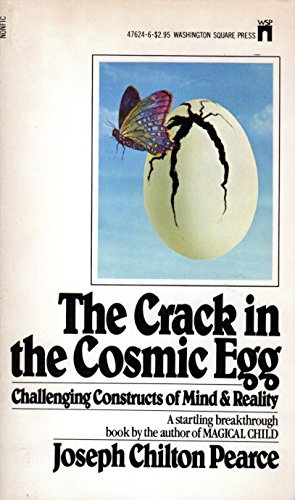 Beispielbild fr The Crack in the Cosmic Egg: Challenging Constructs of Mind and Reality zum Verkauf von ThriftBooks-Dallas