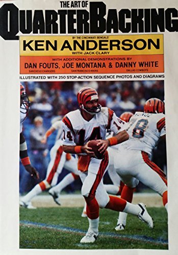 The Art of Quarterbacking (9780671476519) by Anderson, Ken; Clary, Jack T.