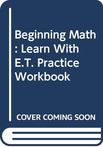 Beginning Math: Learn With E.T. Practice Workbook (9780671476816) by Margolin, Harriet