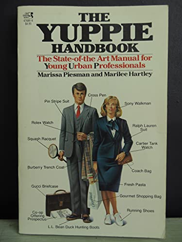 Beispielbild fr The Yuppie Handbook: The State-of-the Art Manual for Young Urban Professionals zum Verkauf von Books of the Smoky Mountains