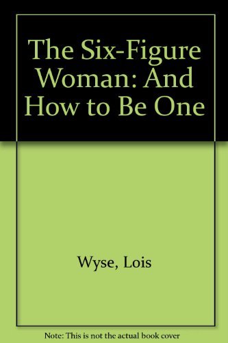 9780671477646: The Six-Figure Woman: And How to Be One