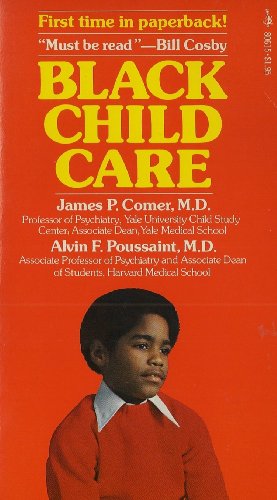 Black Child Care (9780671477653) by James Comer; Alvin F. Poussaint