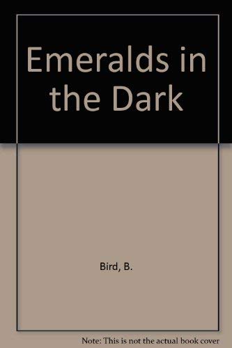 Stock image for Emeralds in the Dark for sale by Boo's Books