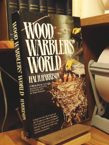 Beispielbild fr Wood Warbler's World zum Verkauf von Better World Books: West