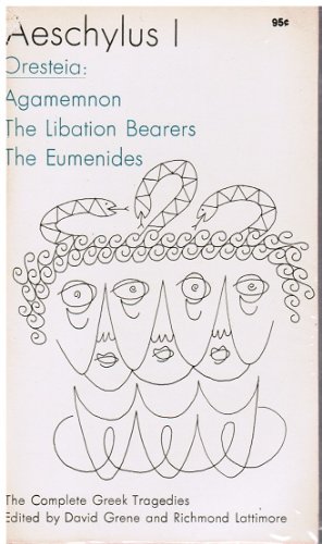 Imagen de archivo de Aeschylus I (Oresteia: Agamemnon; The Libation Bearers; The Eumenides) a la venta por Wonder Book